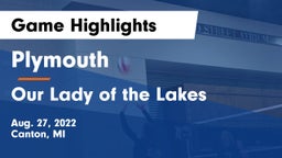Plymouth  vs Our Lady of the Lakes  Game Highlights - Aug. 27, 2022