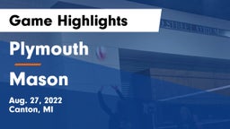 Plymouth  vs Mason  Game Highlights - Aug. 27, 2022