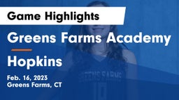 Greens Farms Academy vs Hopkins  Game Highlights - Feb. 16, 2023
