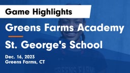 Greens Farms Academy vs St. George's School Game Highlights - Dec. 16, 2023
