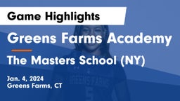 Greens Farms Academy vs The Masters School (NY) Game Highlights - Jan. 4, 2024