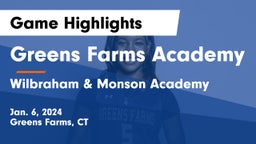 Greens Farms Academy vs Wilbraham & Monson Academy  Game Highlights - Jan. 6, 2024