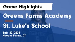 Greens Farms Academy vs St. Luke's School Game Highlights - Feb. 22, 2024