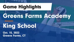 Greens Farms Academy vs King School Game Highlights - Oct. 15, 2022