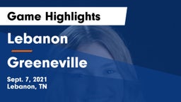 Lebanon  vs Greeneville  Game Highlights - Sept. 7, 2021