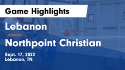 Lebanon  vs Northpoint Christian Game Highlights - Sept. 17, 2022