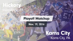 Matchup: Hickory  vs. Karns City  2016