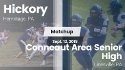 Matchup: Hickory  vs. Conneaut Area Senior High 2019