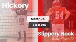 Matchup: Hickory  vs. Slippery Rock  2019