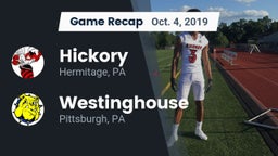 Recap: Hickory  vs. Westinghouse  2019
