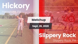 Matchup: Hickory  vs. Slippery Rock  2020
