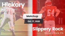 Matchup: Hickory  vs. Slippery Rock  2020