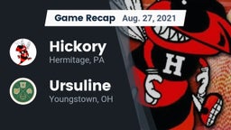 Recap: Hickory  vs. Ursuline  2021