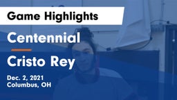 Centennial  vs Cristo Rey  Game Highlights - Dec. 2, 2021