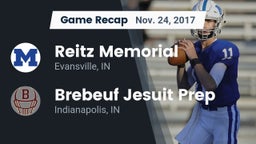 Recap: Reitz Memorial  vs. Brebeuf Jesuit Prep  2017