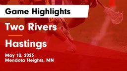 Two Rivers  vs Hastings  Game Highlights - May 10, 2023