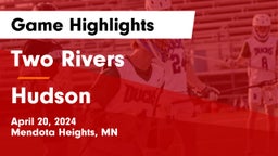 Two Rivers  vs Hudson  Game Highlights - April 20, 2024