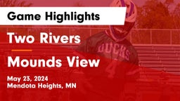 Two Rivers  vs Mounds View  Game Highlights - May 23, 2024