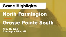 North Farmington  vs Grosse Pointe South  Game Highlights - Aug. 16, 2023