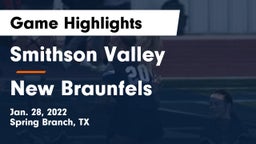 Smithson Valley  vs New Braunfels  Game Highlights - Jan. 28, 2022