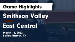 Smithson Valley  vs East Central  Game Highlights - March 11, 2022