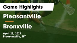 Pleasantville  vs Bronxville  Game Highlights - April 28, 2022