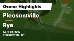 Pleasantville  vs Rye  Game Highlights - April 30, 2022