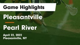 Pleasantville  vs Pearl River  Game Highlights - April 22, 2022