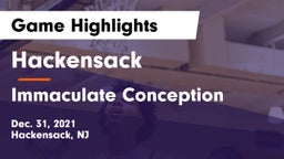 Hackensack  vs Immaculate Conception  Game Highlights - Dec. 31, 2021