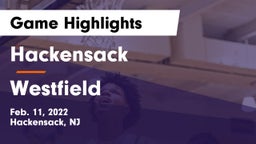 Hackensack  vs Westfield  Game Highlights - Feb. 11, 2022