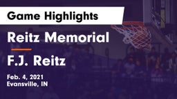 Reitz Memorial  vs F.J. Reitz  Game Highlights - Feb. 4, 2021