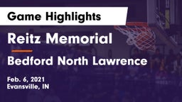 Reitz Memorial  vs Bedford North Lawrence  Game Highlights - Feb. 6, 2021