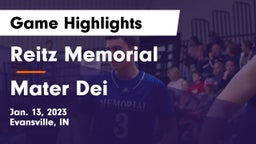 Reitz Memorial  vs Mater Dei  Game Highlights - Jan. 13, 2023