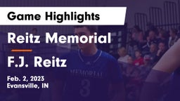 Reitz Memorial  vs F.J. Reitz  Game Highlights - Feb. 2, 2023
