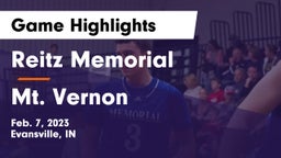 Reitz Memorial  vs Mt. Vernon  Game Highlights - Feb. 7, 2023