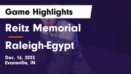 Reitz Memorial  vs Raleigh-Egypt  Game Highlights - Dec. 16, 2023