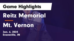 Reitz Memorial  vs Mt. Vernon  Game Highlights - Jan. 6, 2024