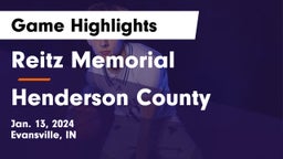 Reitz Memorial  vs Henderson County  Game Highlights - Jan. 13, 2024