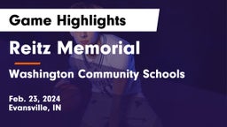 Reitz Memorial  vs Washington Community Schools Game Highlights - Feb. 23, 2024
