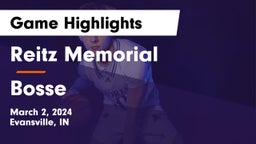 Reitz Memorial  vs Bosse  Game Highlights - March 2, 2024