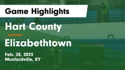 Hart County  vs Elizabethtown  Game Highlights - Feb. 28, 2023