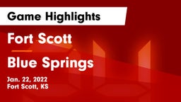 Fort Scott  vs Blue Springs  Game Highlights - Jan. 22, 2022