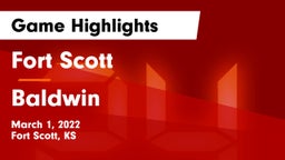 Fort Scott  vs Baldwin  Game Highlights - March 1, 2022