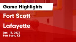 Fort Scott  vs Lafayette  Game Highlights - Jan. 19, 2023