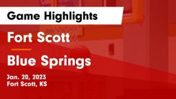 Fort Scott  vs Blue Springs  Game Highlights - Jan. 20, 2023