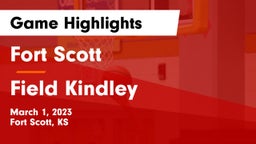Fort Scott  vs Field Kindley  Game Highlights - March 1, 2023
