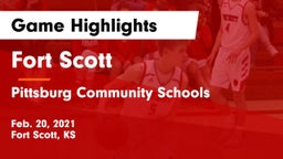 Fort Scott  vs Pittsburg Community Schools Game Highlights - Feb. 20, 2021