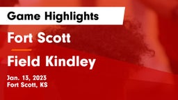 Fort Scott  vs Field Kindley  Game Highlights - Jan. 13, 2023