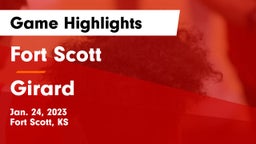 Fort Scott  vs Girard  Game Highlights - Jan. 24, 2023