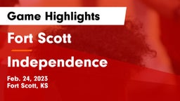 Fort Scott  vs Independence  Game Highlights - Feb. 24, 2023